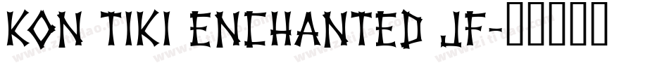 Kon Tiki Enchanted JF字体转换